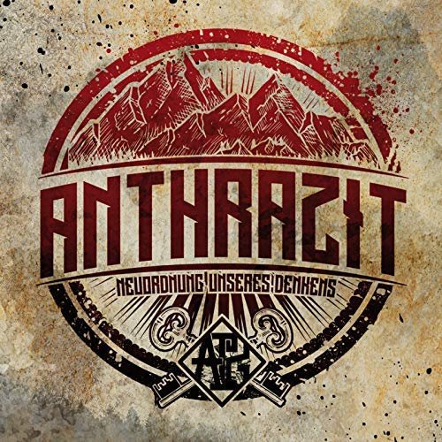 Anthrazit - Neuordnung des Denkens (2018) Album Info