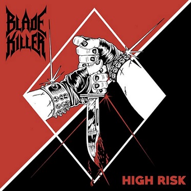 Blade Killer - High Risk (2018) Album Info