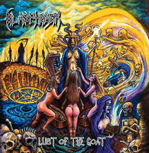 Blasphemer - Lust of the Goat (2018) Album Info