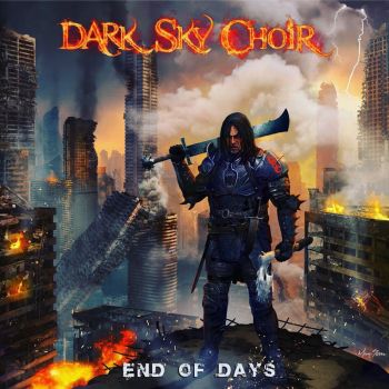 Dark Sky Choir - End Of Days (2018) Album Info