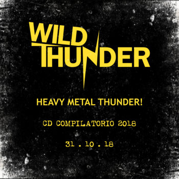Wild Thunder - Heavy Metal Thunder (2018)