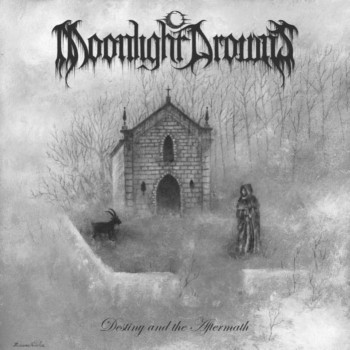 Moonlight Drowns - Destiny and the Aftermath (2018) Album Info