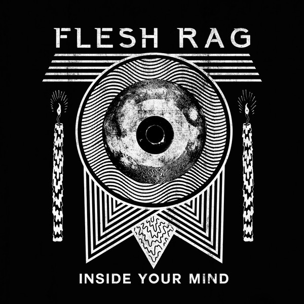 Flesh Rag - Inside Your Mind (2018)