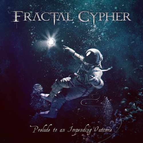 Fractal Cypher - Prelude To An Impending Outcome (2018)