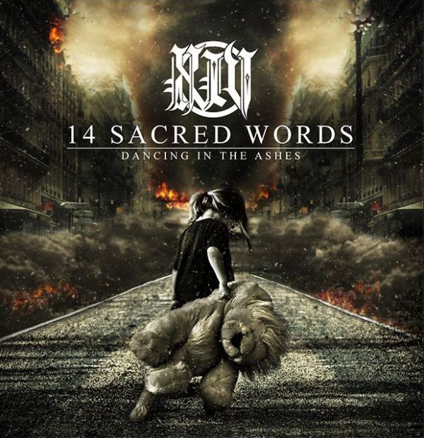 14 Sacred Words - Dancing In The Ashes (2018) Album Info