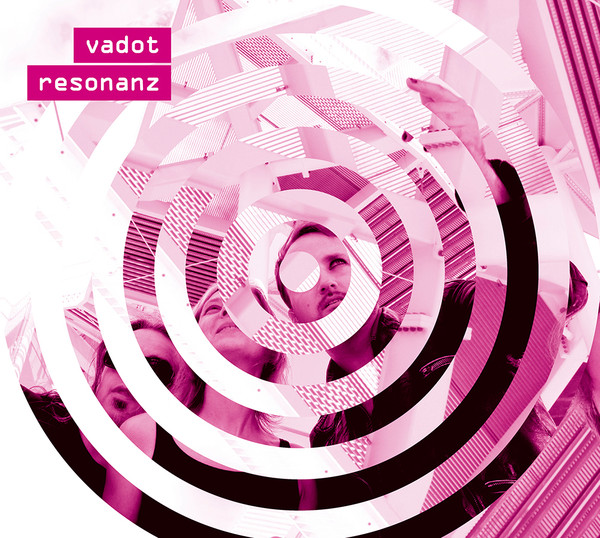 Vadot - Resonanz (2018)