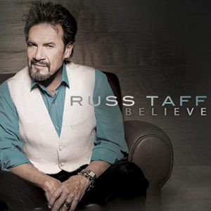 Russ Taff - Believe (2018) Album Info