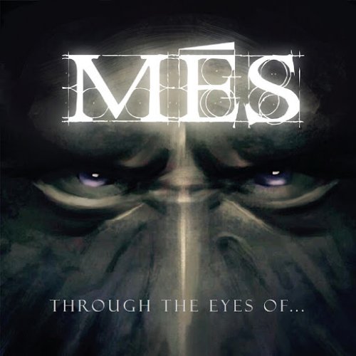 MES - Through The Eyes Of... (2018) Album Info