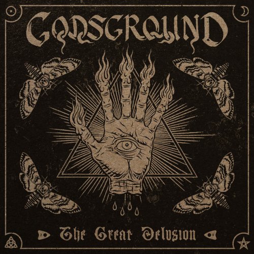 Godsground - The Great Delusion (2018) Album Info