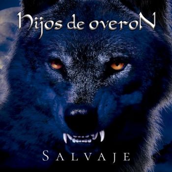 Hijos De Overon - Salvaje (2018) Album Info