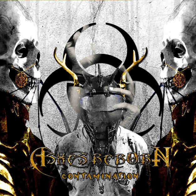 Ashes Reborn - Contamination (2018) Album Info