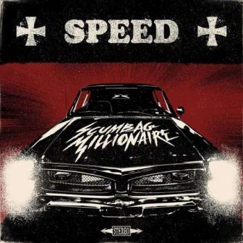 Scumbag Millionaire - Speed (2018) Album Info