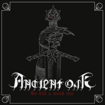 Ancient Oak - To Kill A Weak One (2018) Album Info