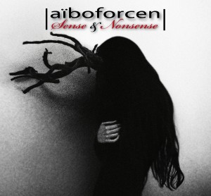 Aiboforcen - Sense & Nonsense (2018)