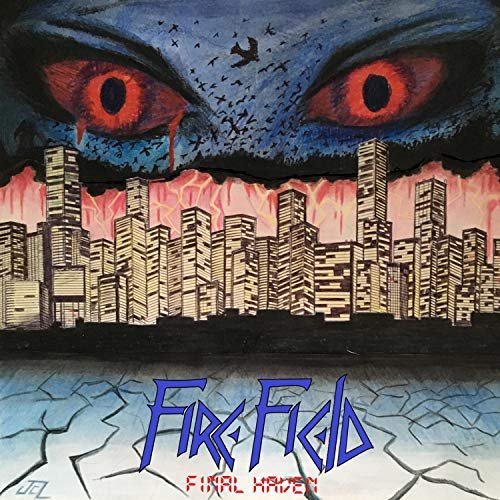 FireField - Final Haven (2018) Album Info