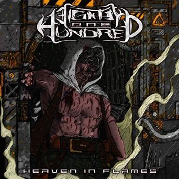 Eighty One Hundred - Heaven In Flames (2018) Album Info