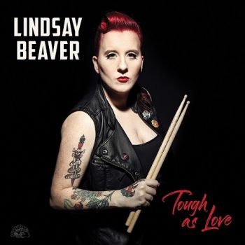 Lindsay Beaver - Tough As Love (2018) Album Info