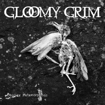 Gloomy Grim - Obscure Metamorphosis (2018)