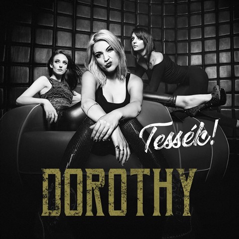Dorothy - Tessek! (2018) Album Info