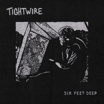 Tightwire - Six Feet Deep (2018) Album Info