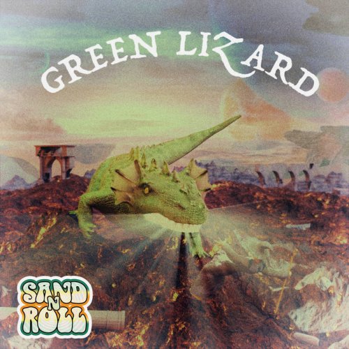 Sand'n'Roll - Green Lizard (2018)