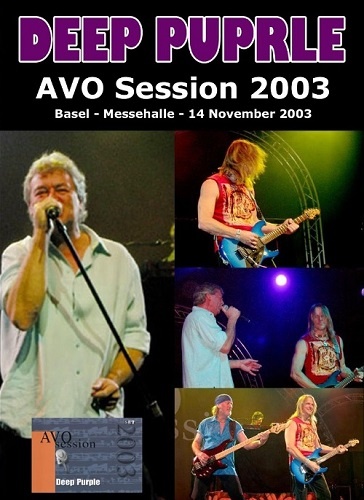 Deep Purple - AVO Session, Basel 2003